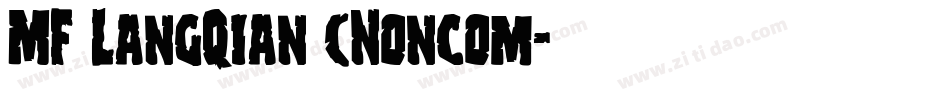 MF LangQian (Noncom字体转换